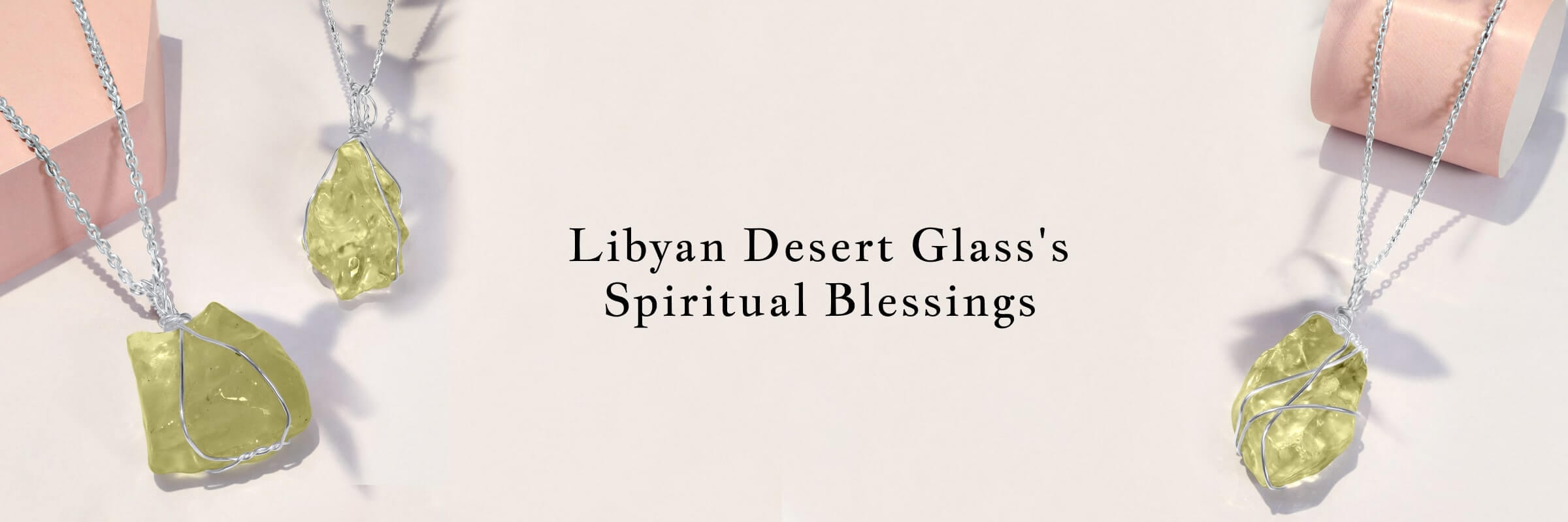 Libyan Desert Glass: Spiritual Healing Properties