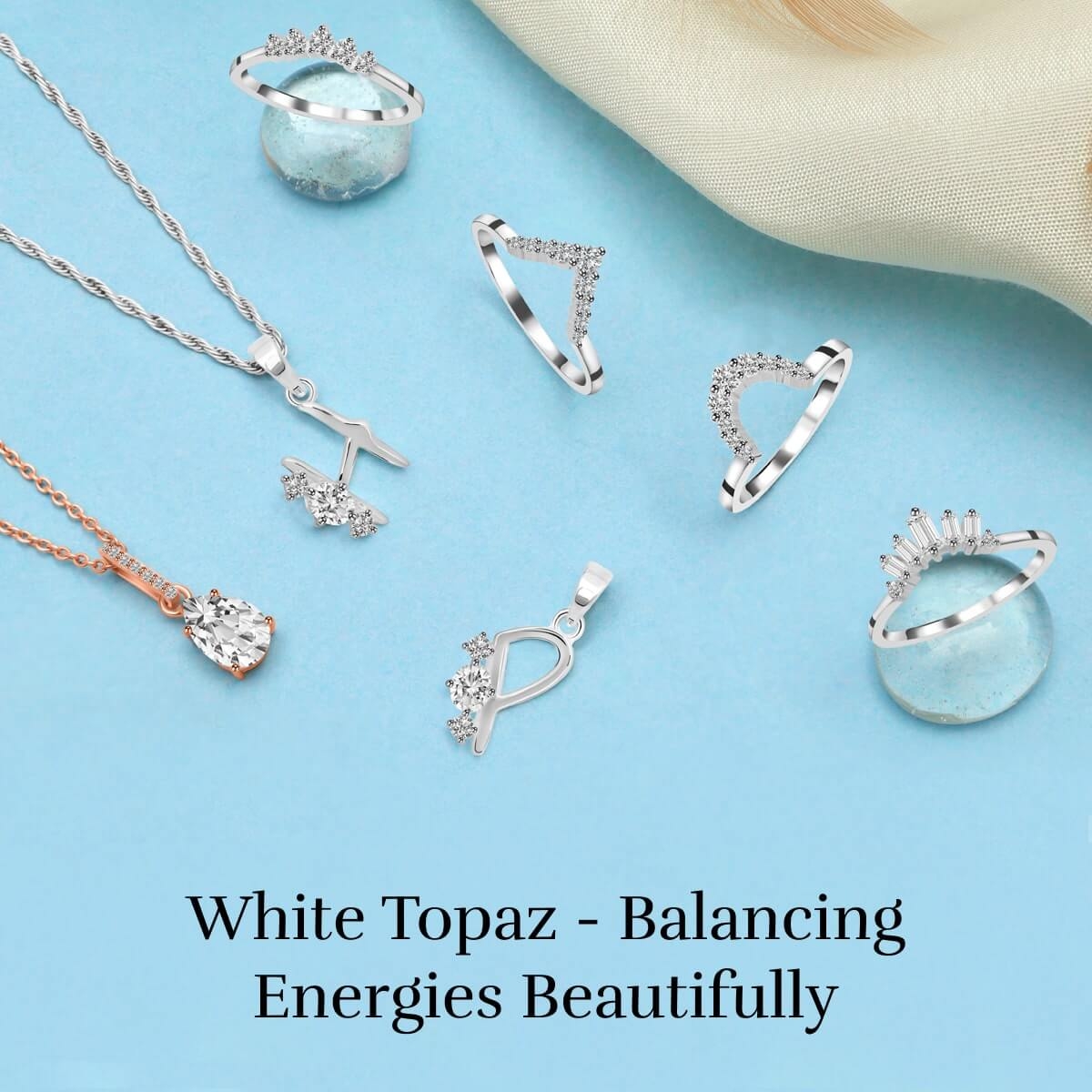 Vibrant Medley: White Topaz Jewelry for Harmonizing Colors and Energies White Topaz Jewelry