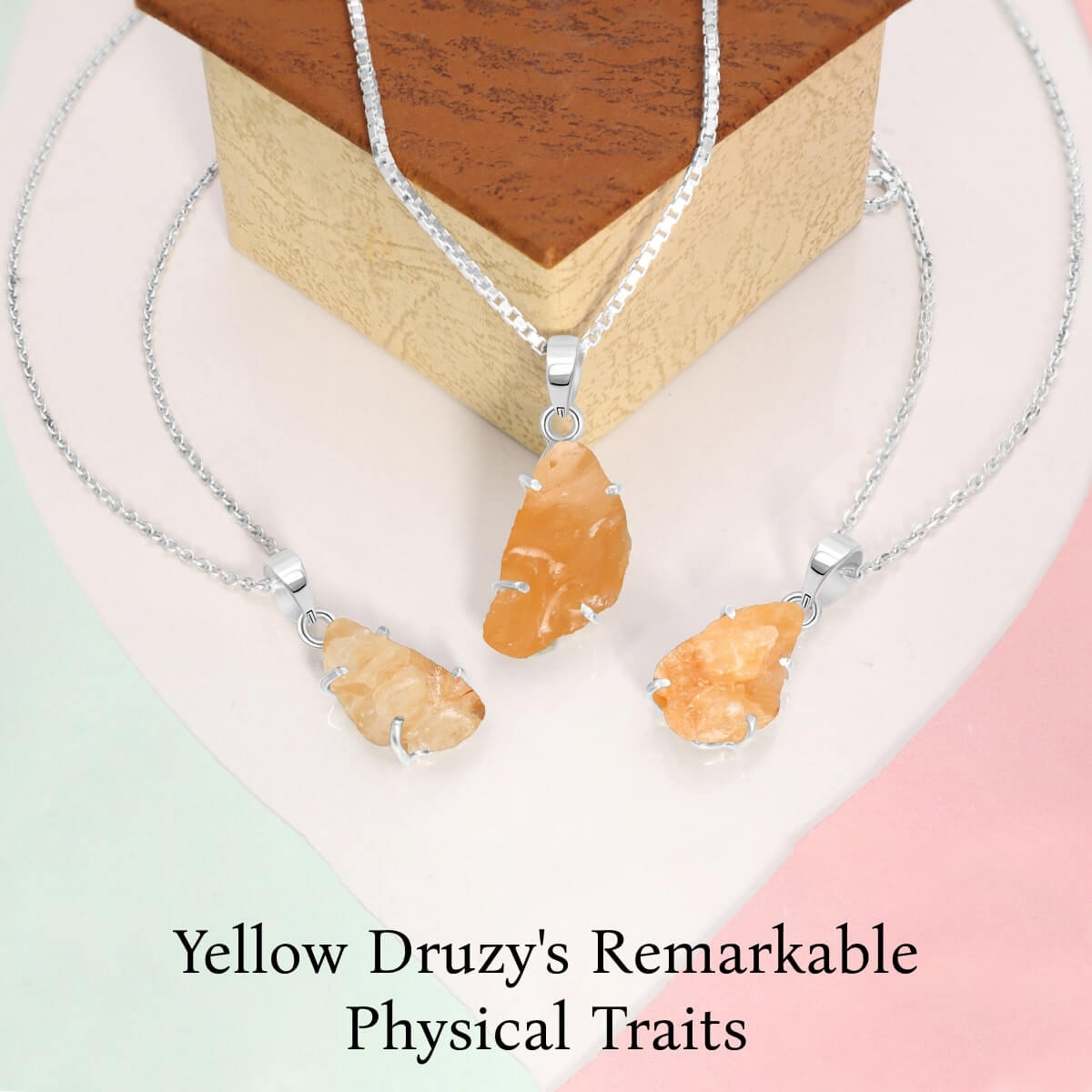 Physical Properties of Yellow Druzy Stone