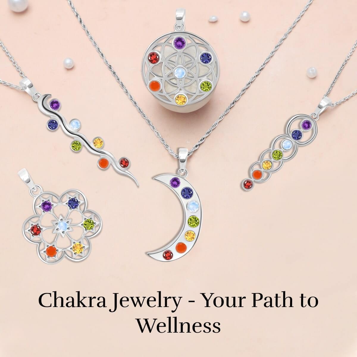 Chakra jewelry: Healing properties