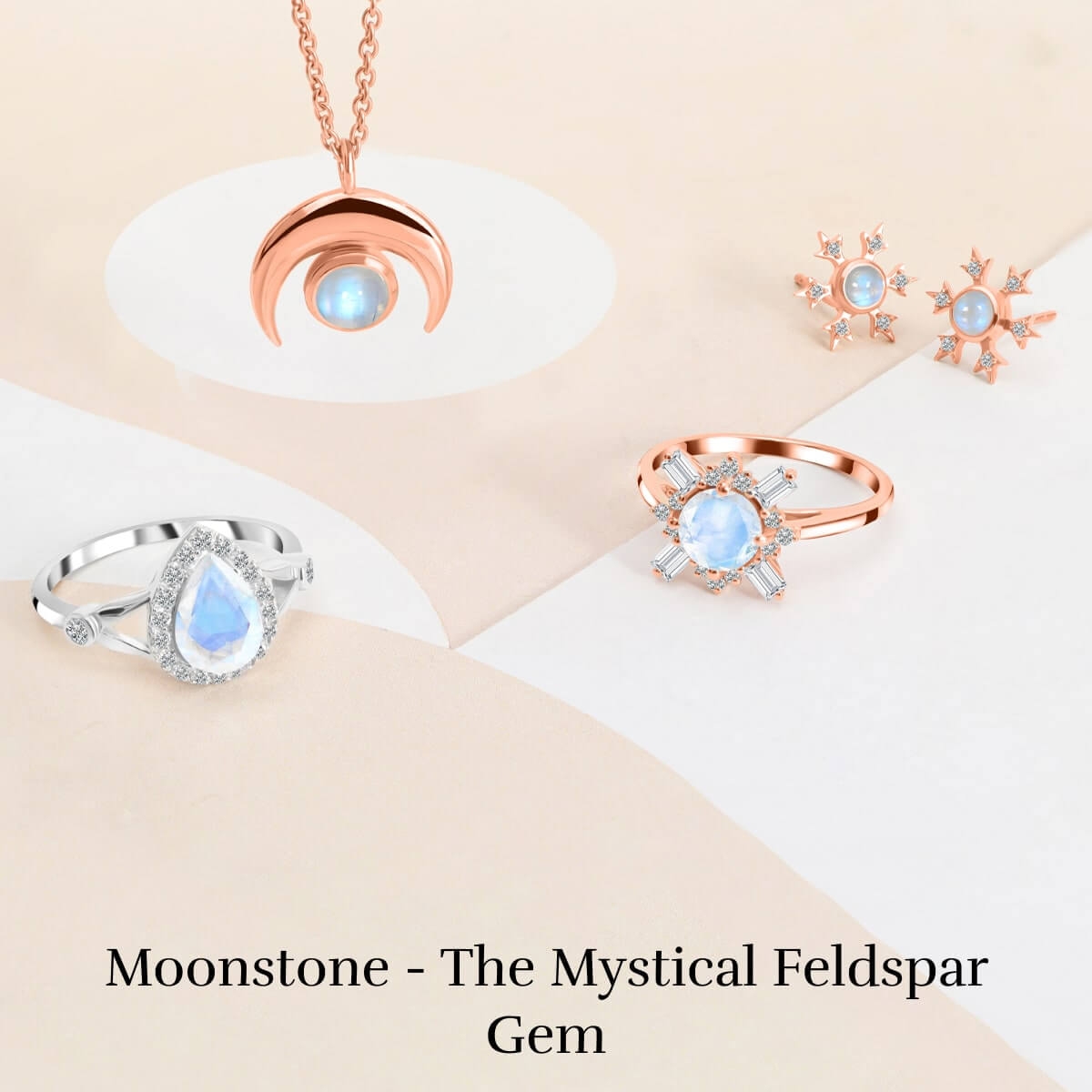 Moonstone Is a Variety of Feldspar