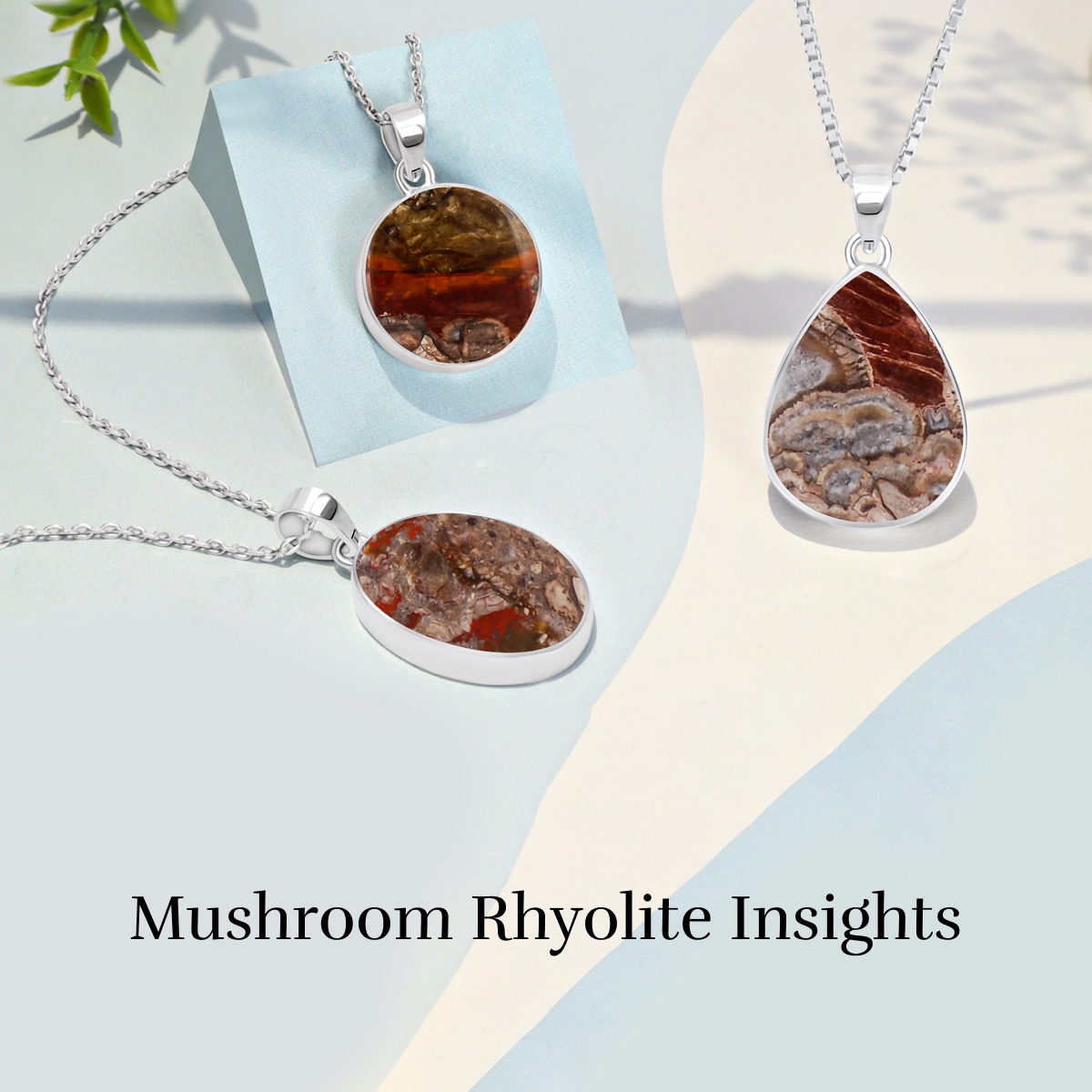 Mushroom Rhyolite Facts