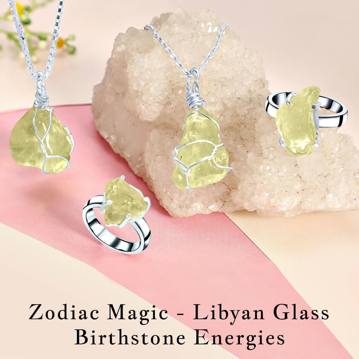 Libyan Desert Glass: Zodiac Birthstone