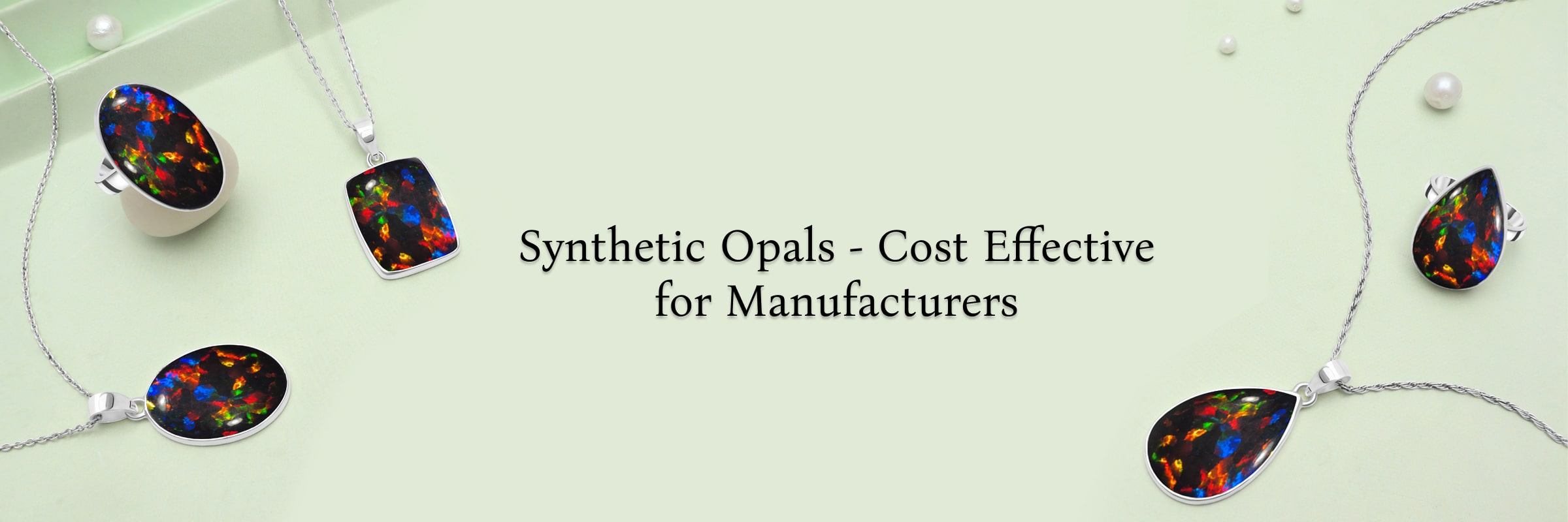 Why Do Wholesale Gemstone Jewelry Manufacturers Use Synthetic Opals?