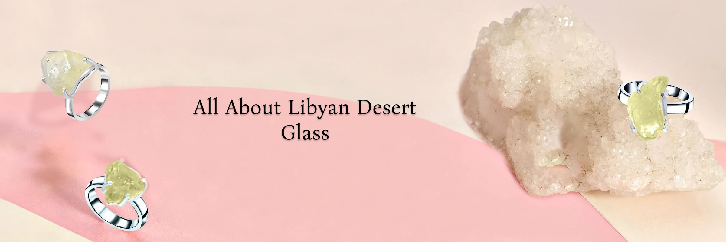 What Is Libyan Desert Glass? What Is Libyan Desert Glass?