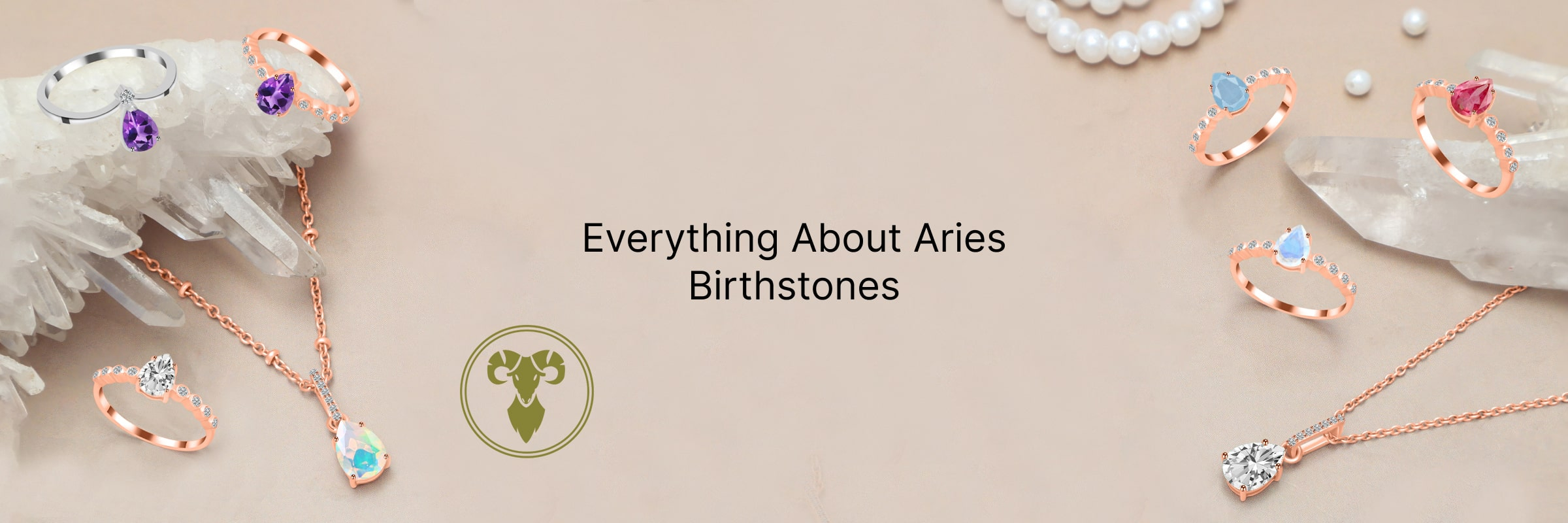 Aries Birthstones: Meaning, History, Benefits & Uses - Best Aries Crystals Aries Birthstones