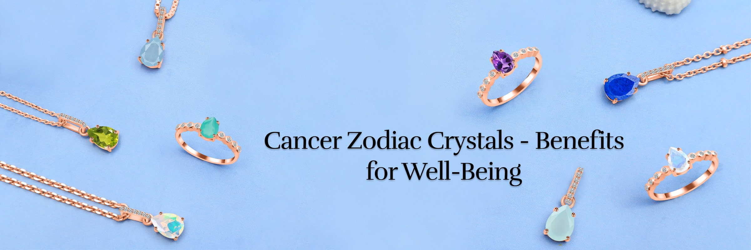 Benefits & Uses of Cancer Birthstones Benefits & Uses of Cancer Birthstones