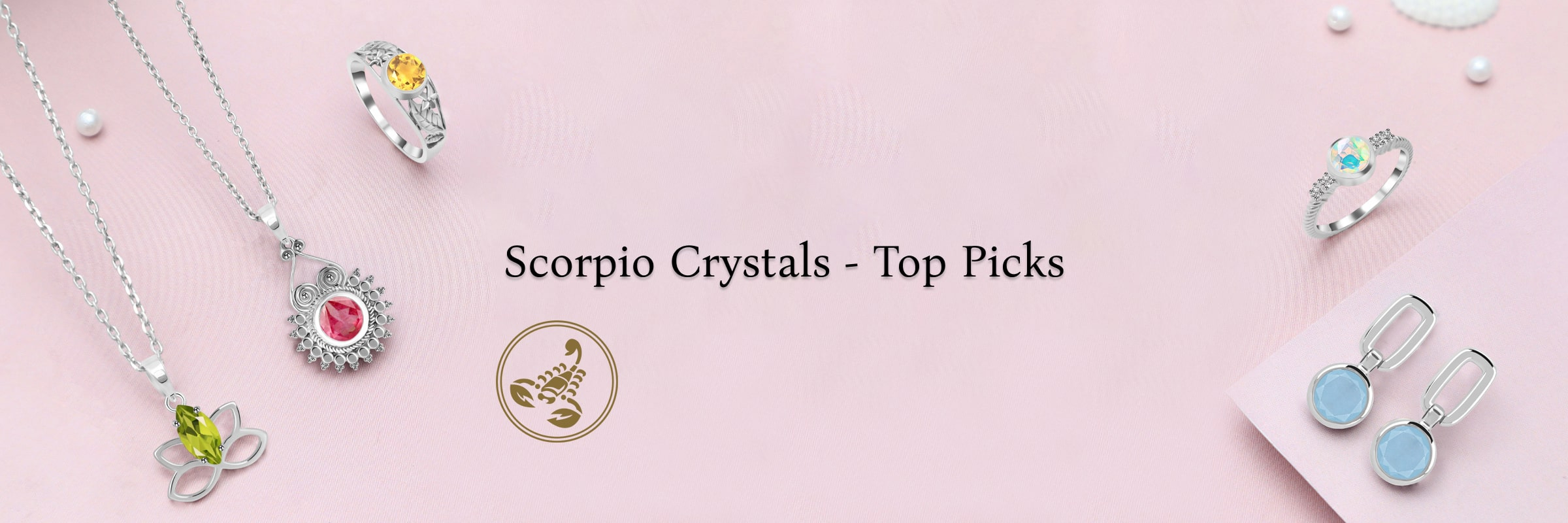 Scorpio Birthstones: Meaning, History, Uses & Benefits - Top Crystals for Scorpio Scorpio Birthstones: Meaning, History, Uses & Benefits - Top Crystals for Scorpio