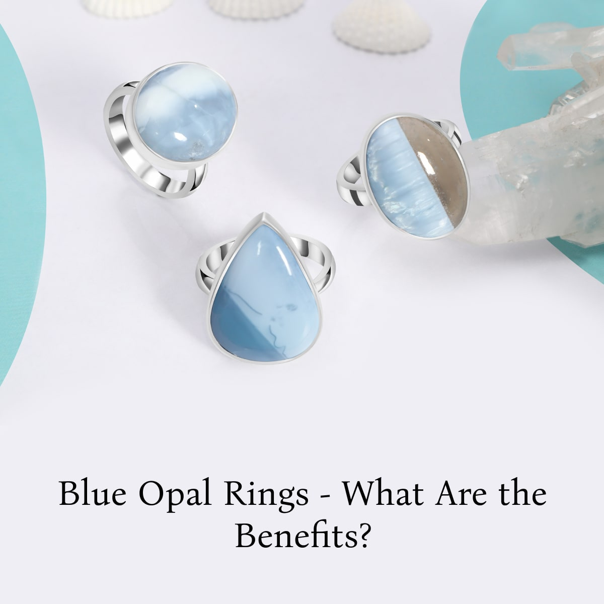 Benefits of Wearing Blue Opal Rings Benefits of Wearing Blue Opal Rings
