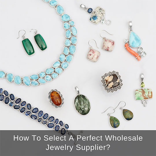 How to select a jewelry supplier