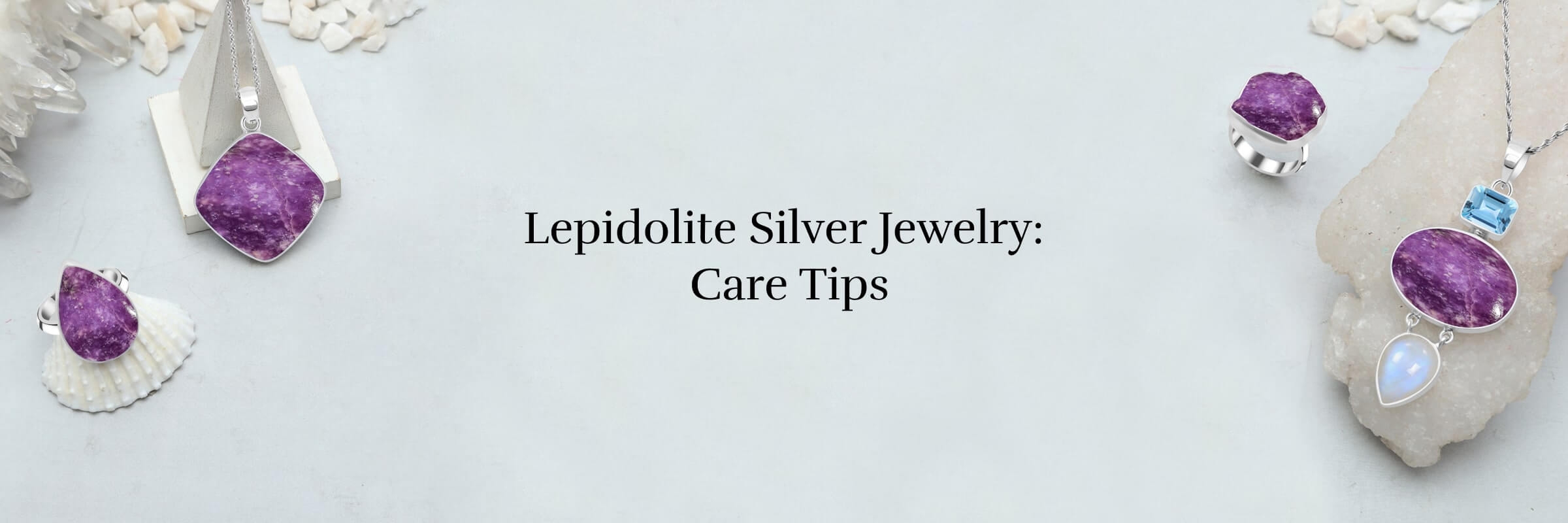 How to Take Care of Your Lepidolite Plain Silver Jewelry