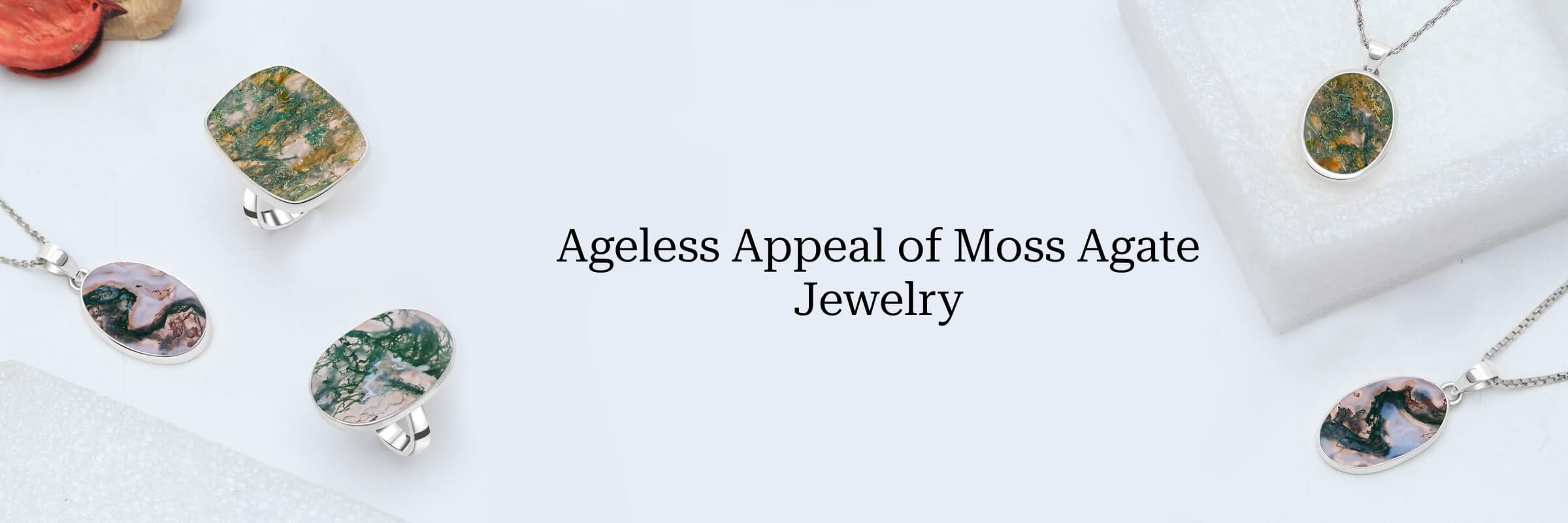 Infinite Brilliance: Moss Agate Jewelry for Enduring Glamour Moss Agate Jewelry