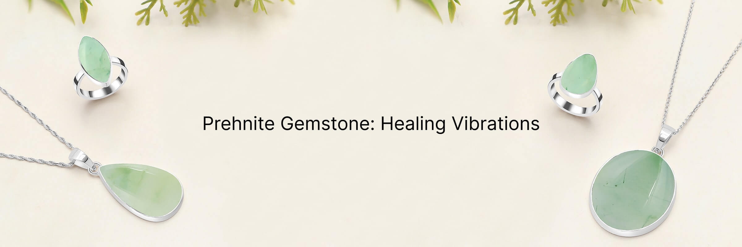 Healing Properties of Prehnite Healing Properties of Prehnite