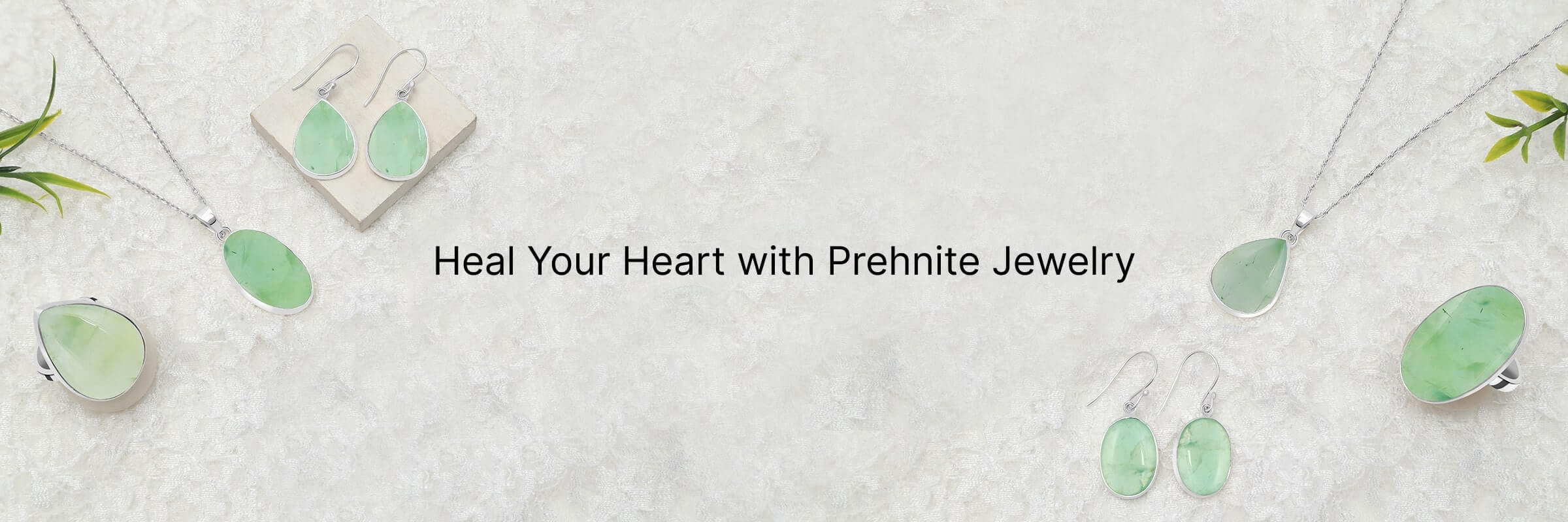 Prehnite Jewelry Feelings and Emotional Healing