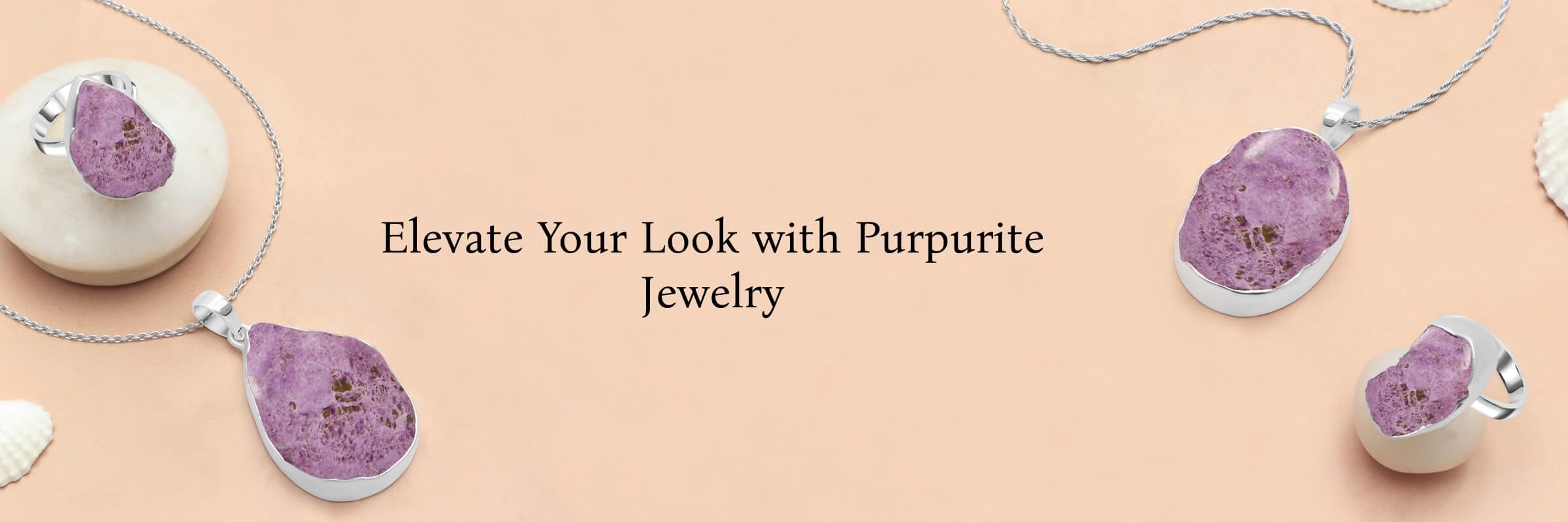 Glamour on the Go: Purpurite Jewelry for Everyday Luxury Purpurite Jewelry