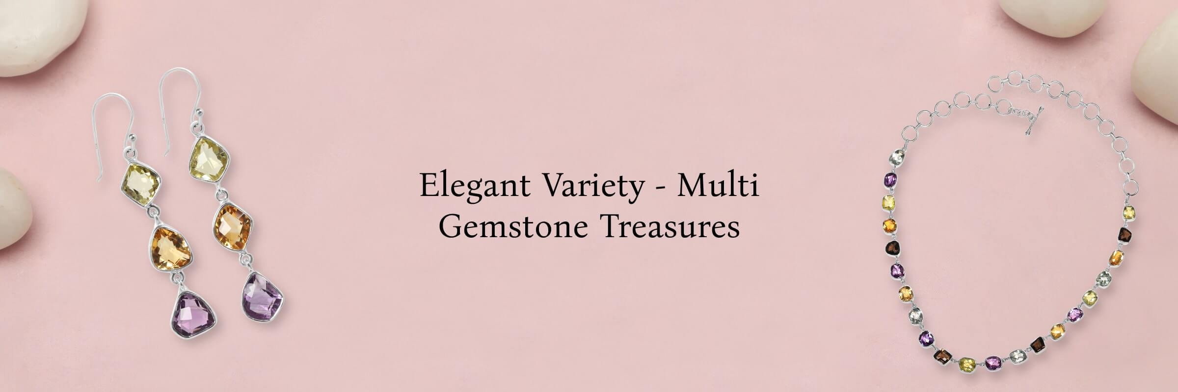Types of Multi Gemstone Jewelry Types of Multi Gemstone Jewelry