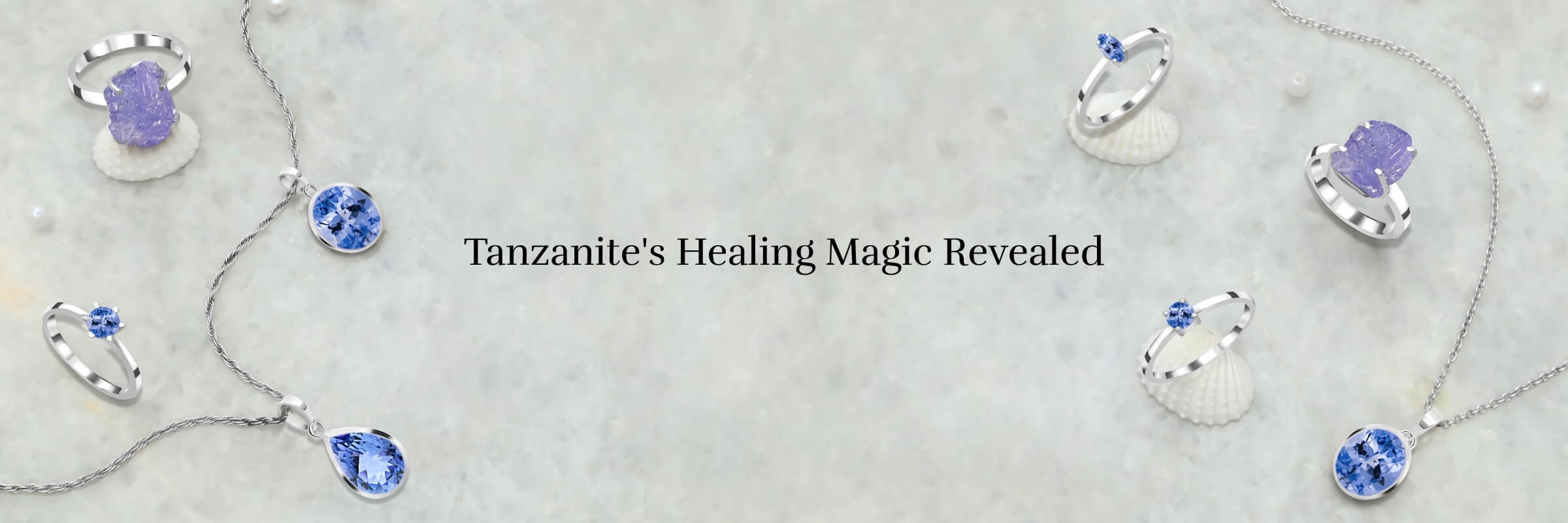 Tanzanite Healing properties