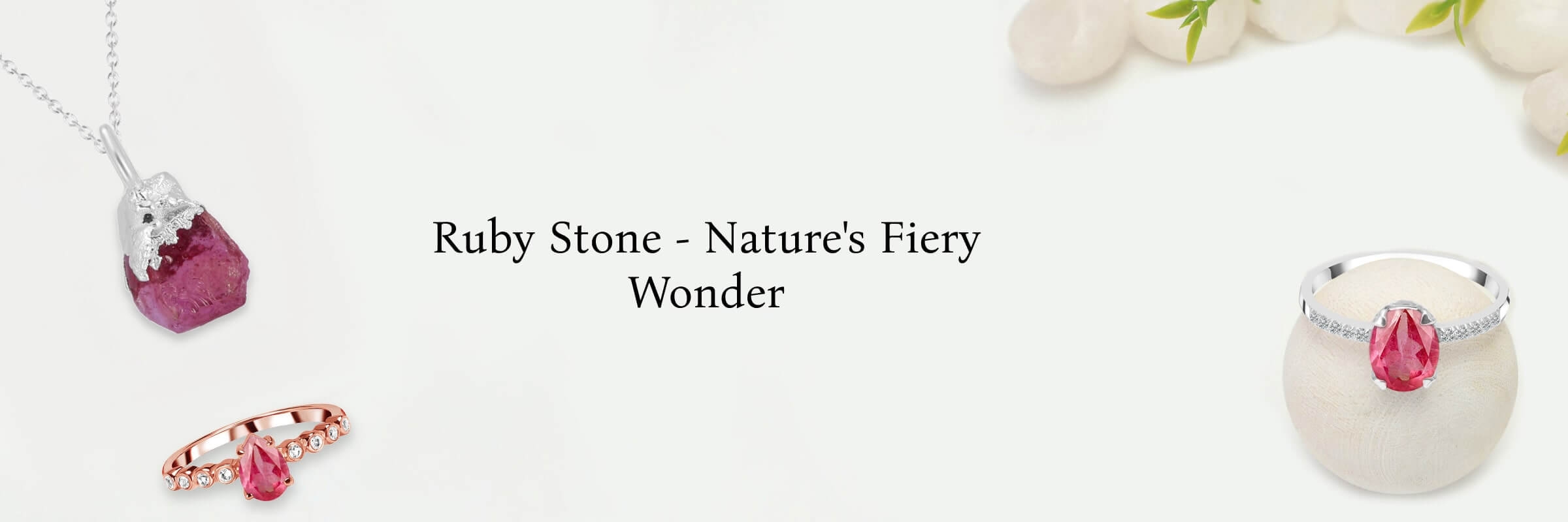 Physical Properties of Ruby Stone Physical Properties of Ruby Stone