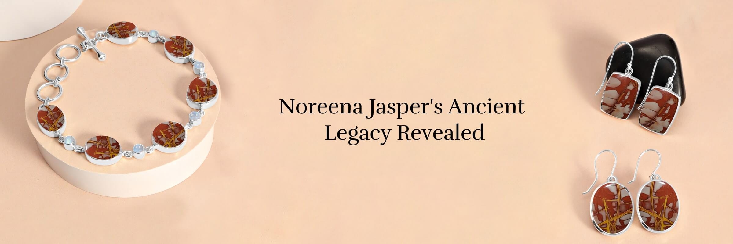 History of Noreena Jasper Stone History of Noreena Jasper Stone