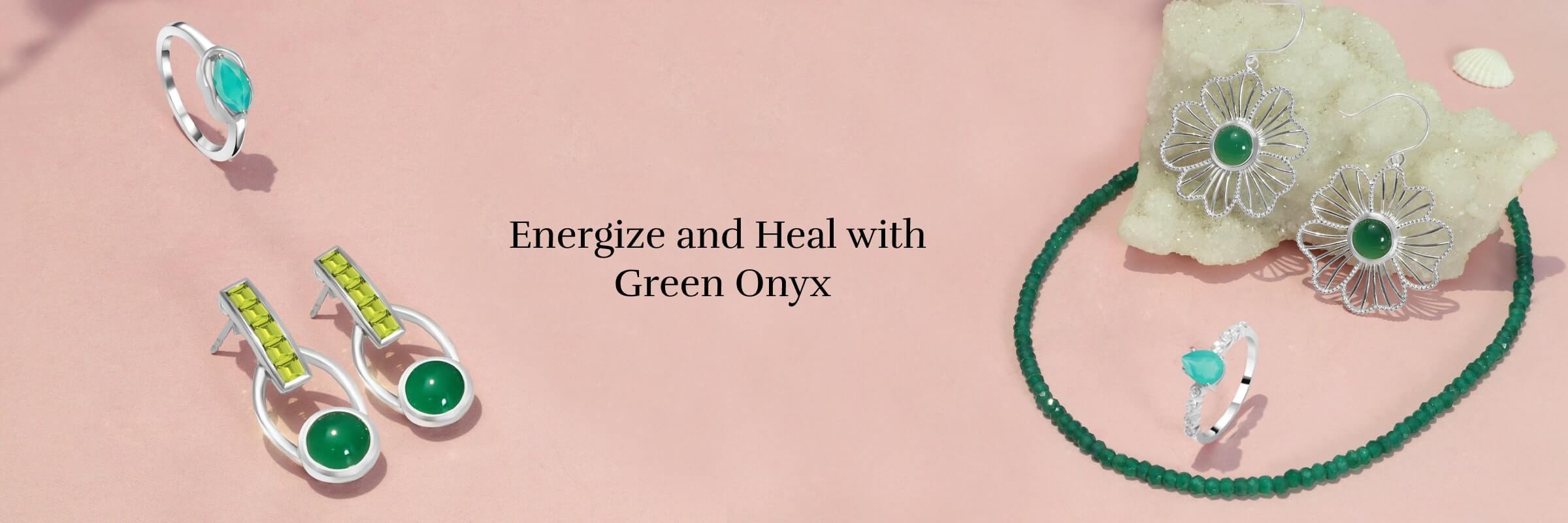 Healing Properties of Green Onyx Gemstone Healing Properties of Green Onyx Gemstone