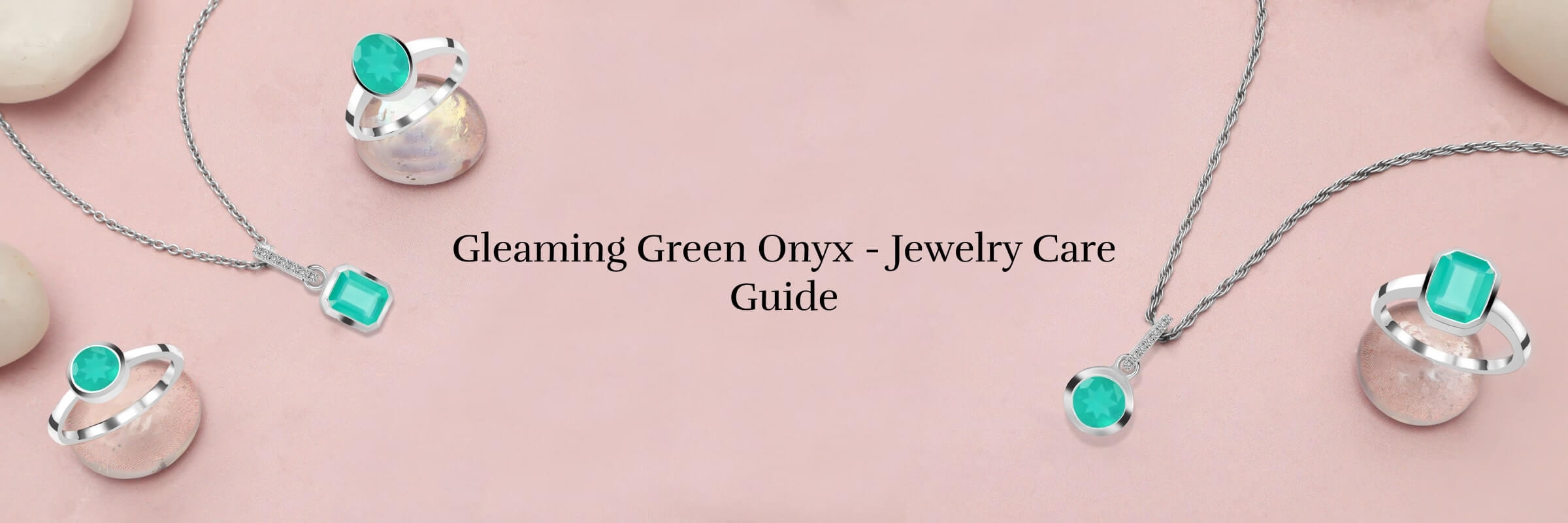 How to Care Your Green Onyx Casting Jewelry How to Care Your Green Onyx Casting Jewelry