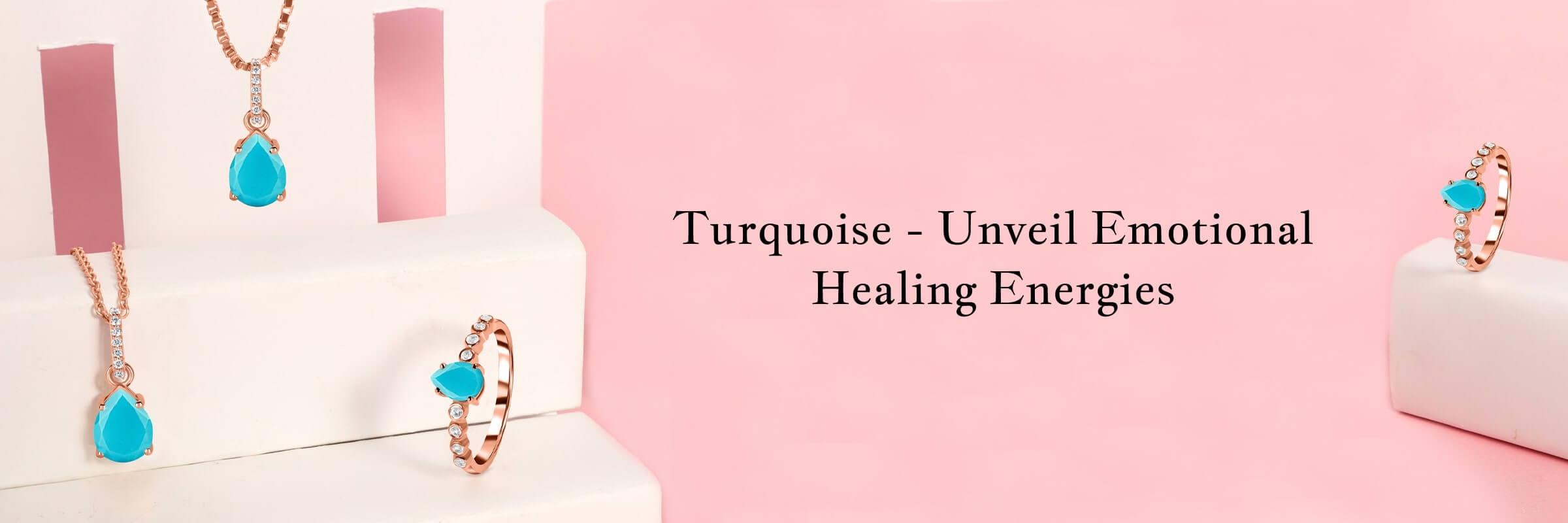 Turquoise Emotional Healing Properties