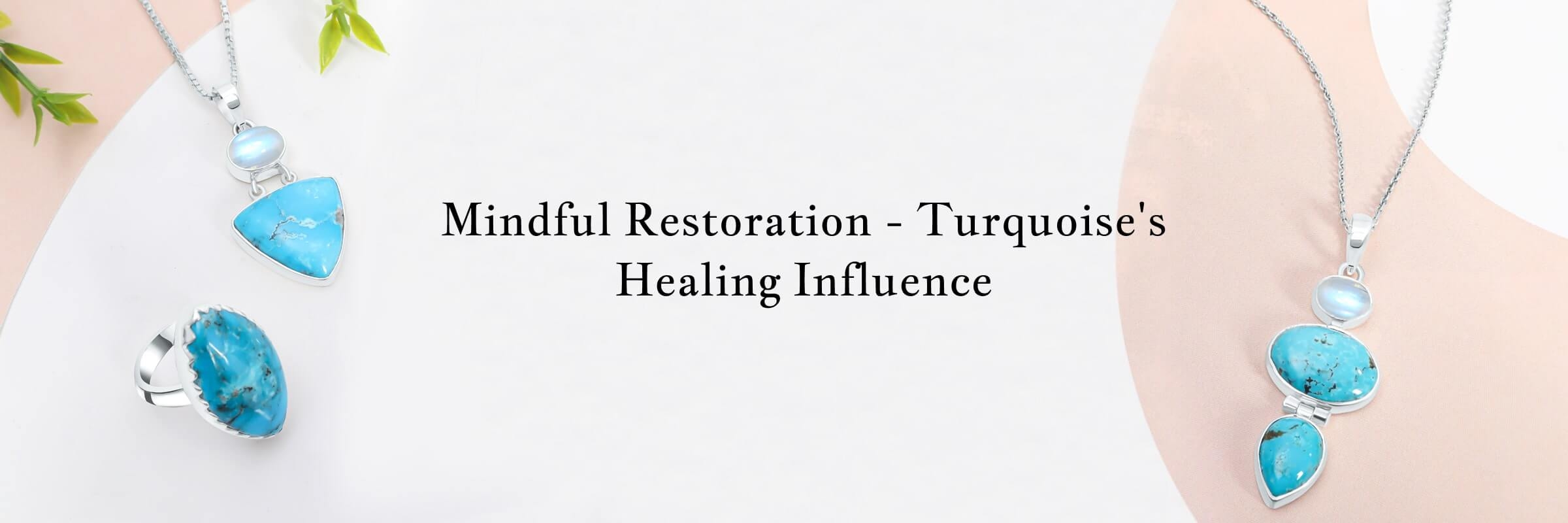 Mental Healing Properties Turquoise Mental Healing Properties