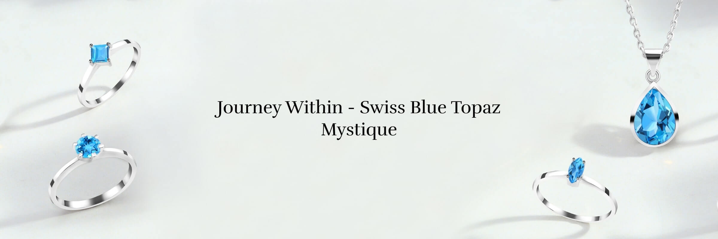 Swiss Blue Topaz Metaphysical Properties