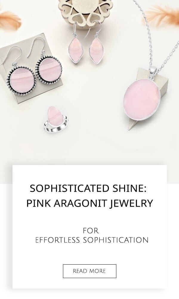 Pink Aragonite Jewelry