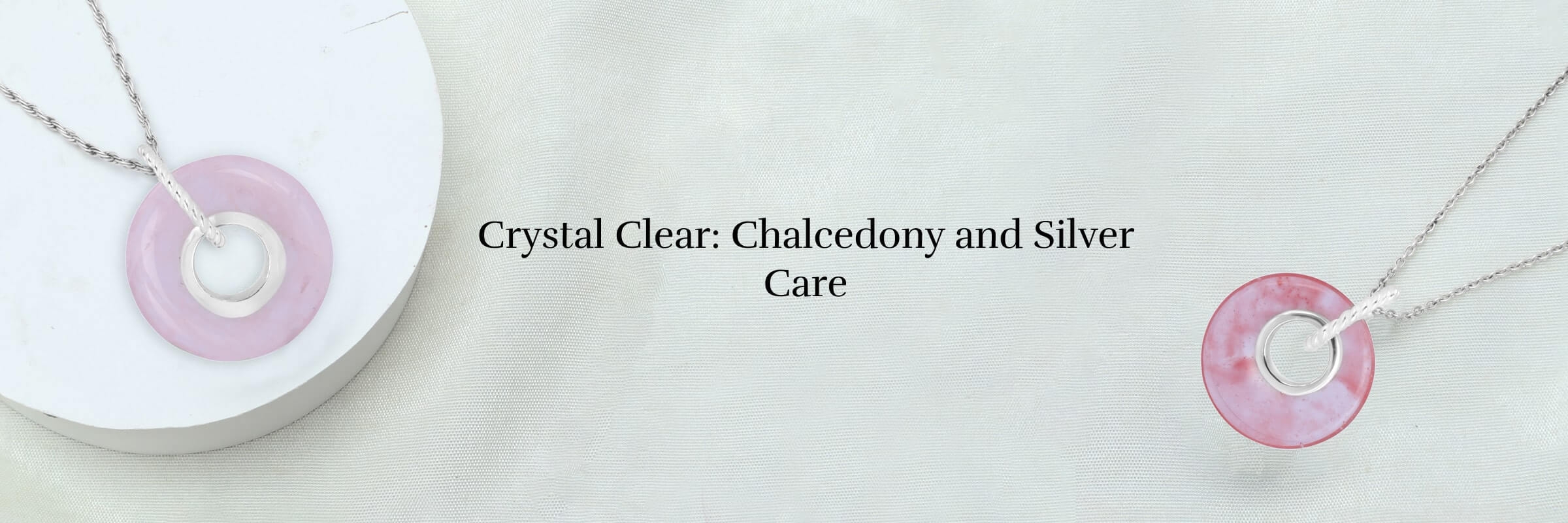 How to Clean Your Chalcedony Plain Silver Jewelry