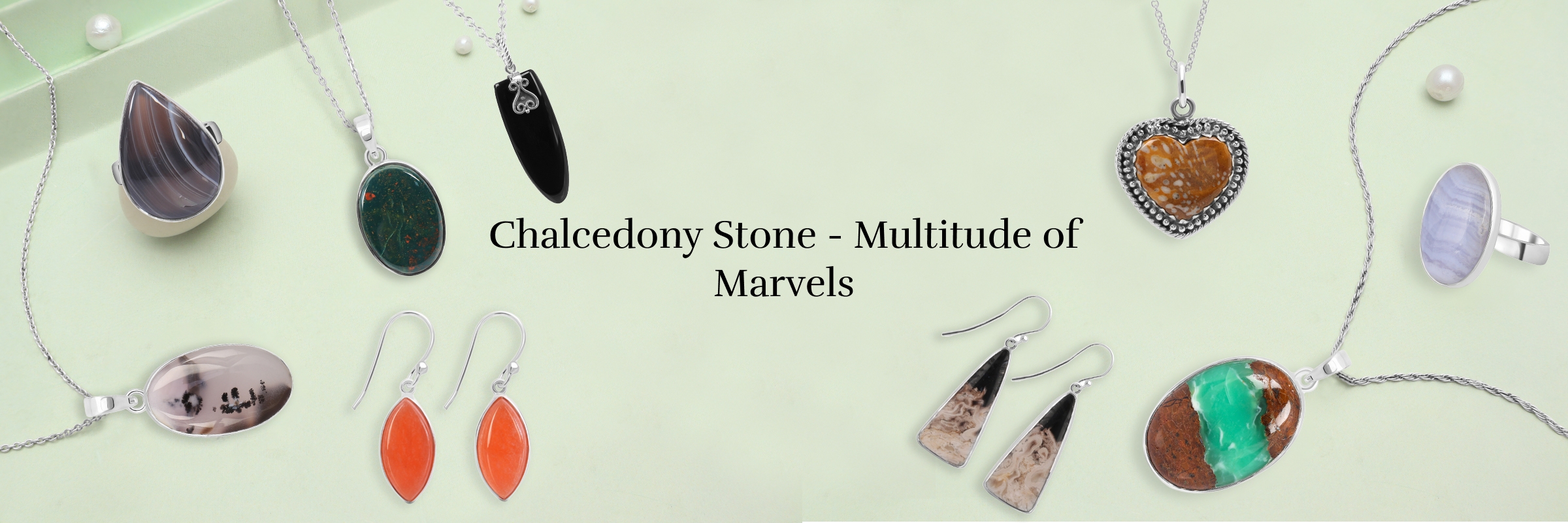 Varieties of Chalcedony Stone