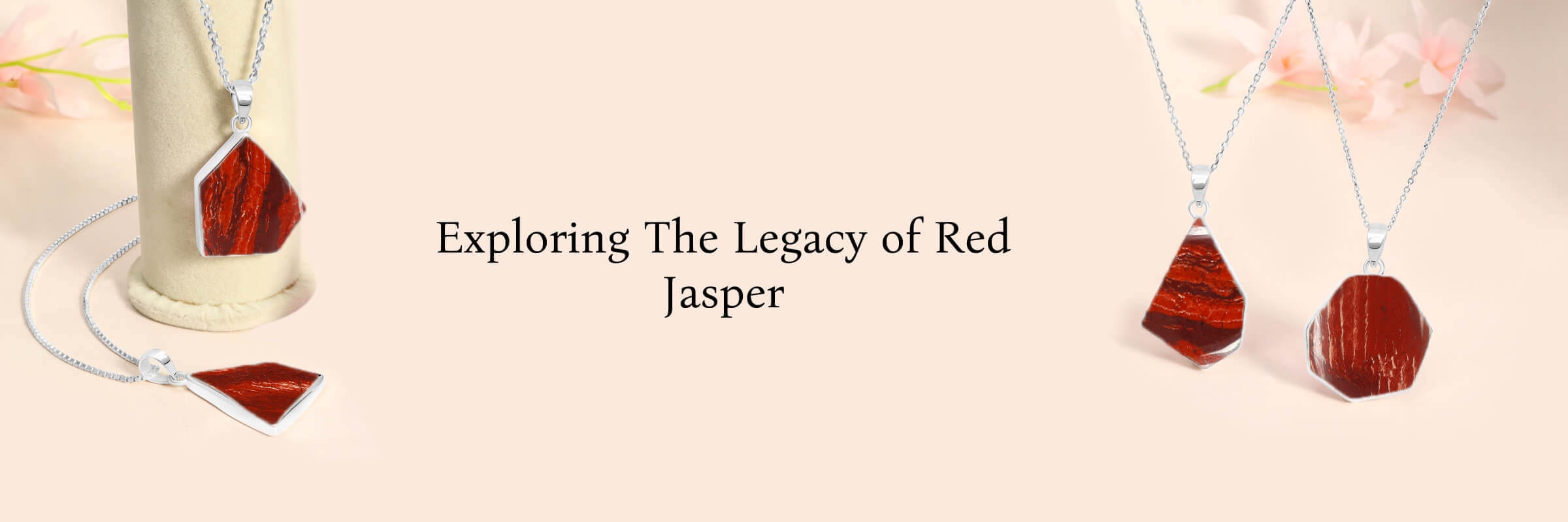 History of Red Jasper Gemstone