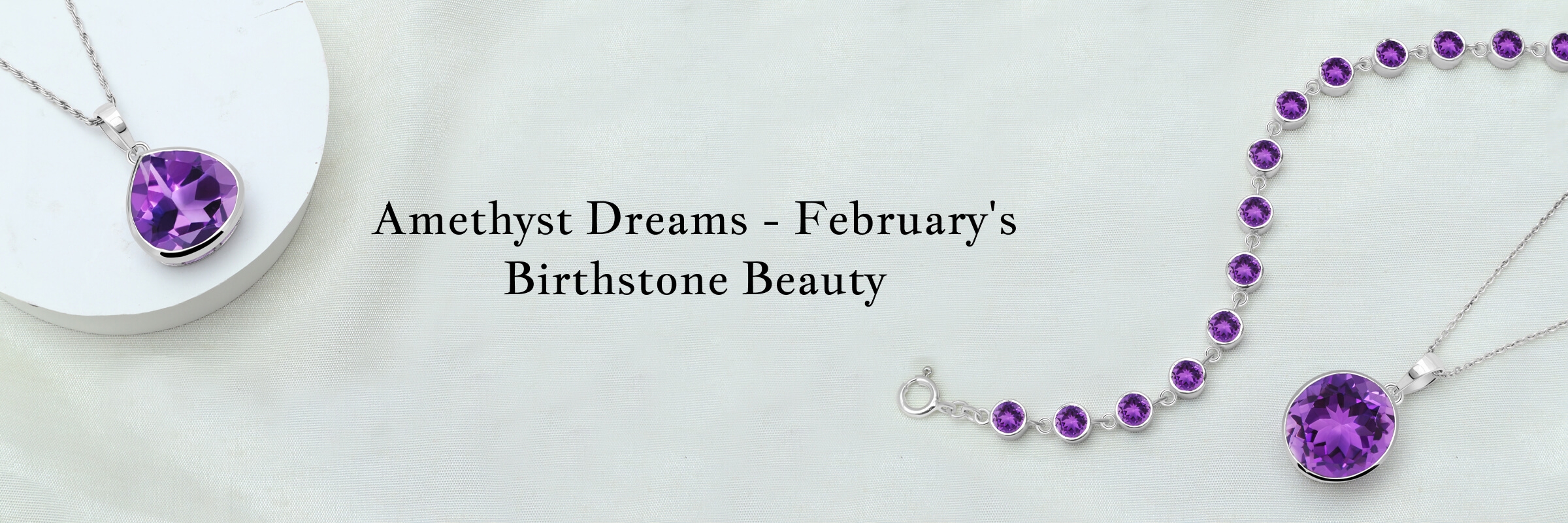 February Birthstone Amethyst