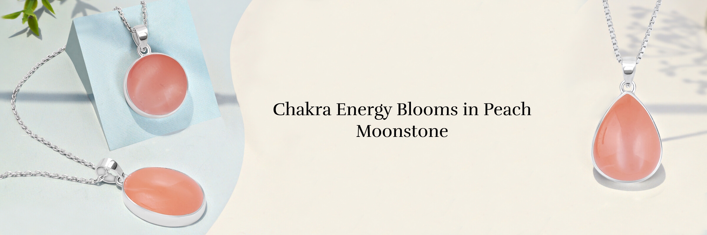 Correlation of Peach Moonstone With the Chakras