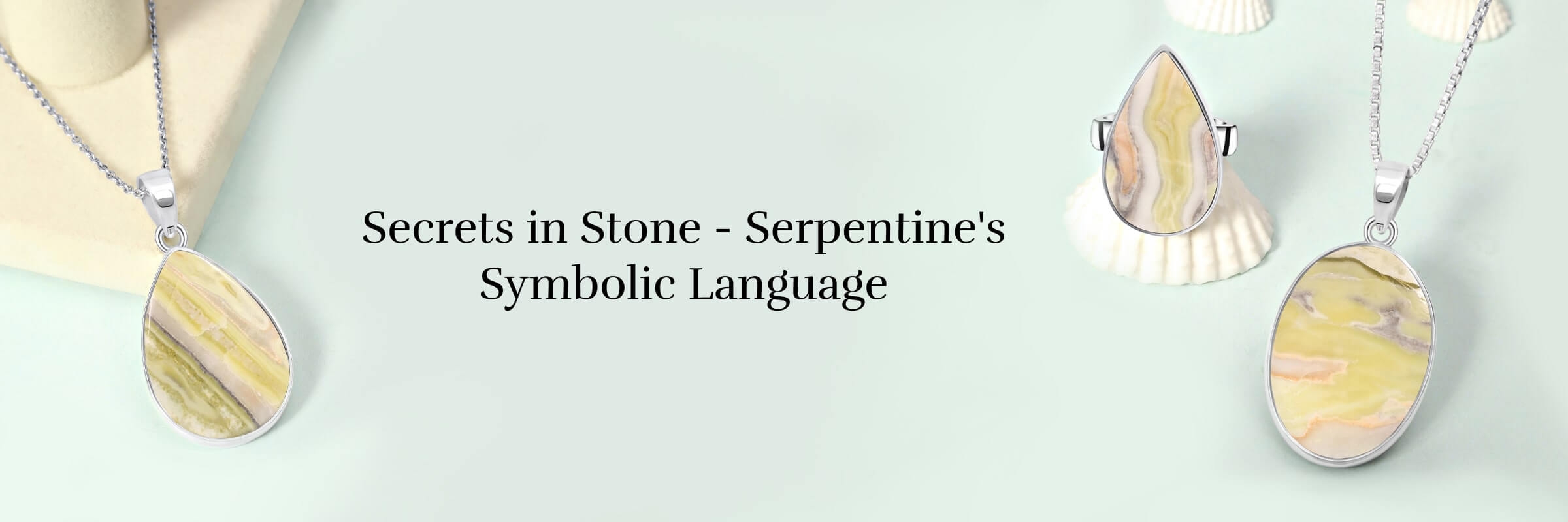 Meaning of Serpentine Stone