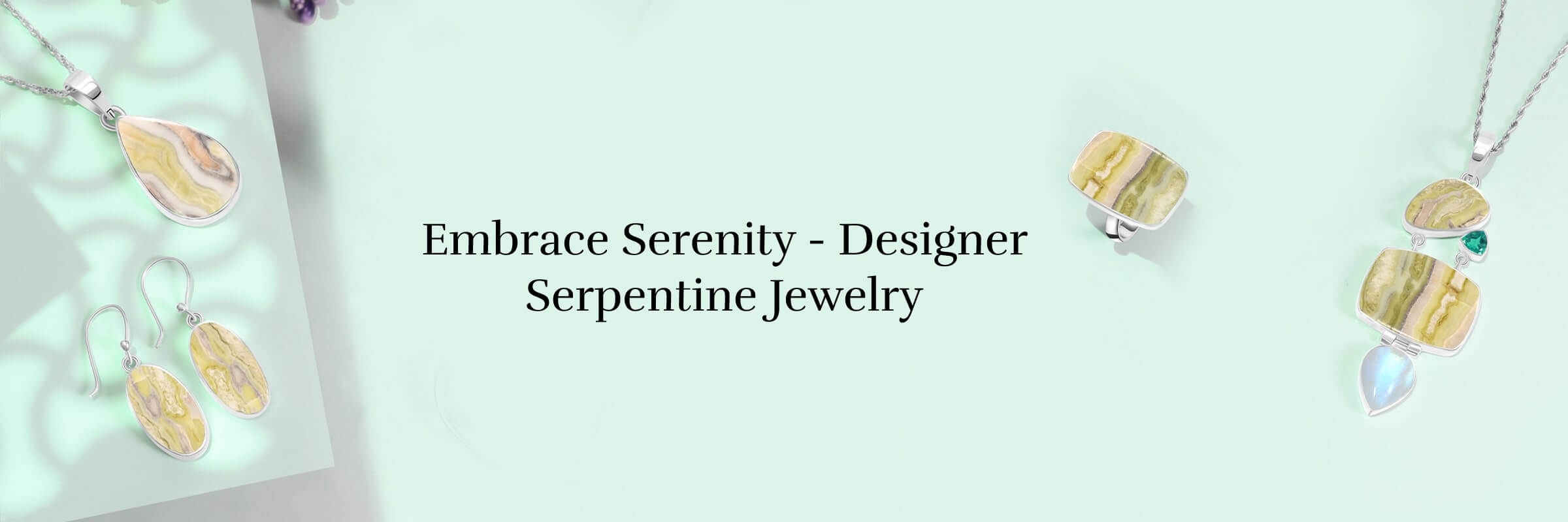 Relax Your Mind With Serpentine Designer Jewelry