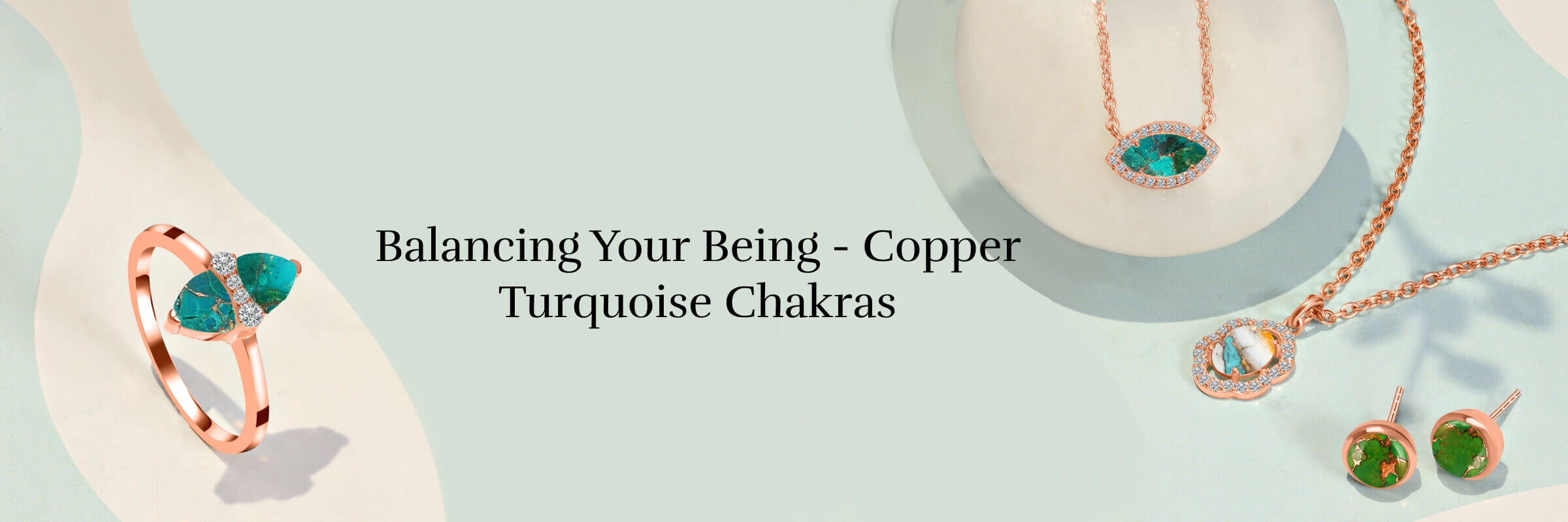 Copper Turquoise: Chakra Balancing