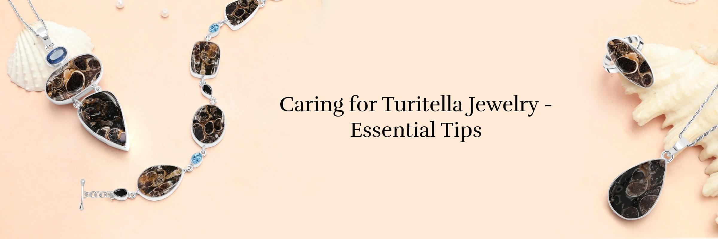 How To Care For Your Turitella Jewelry?