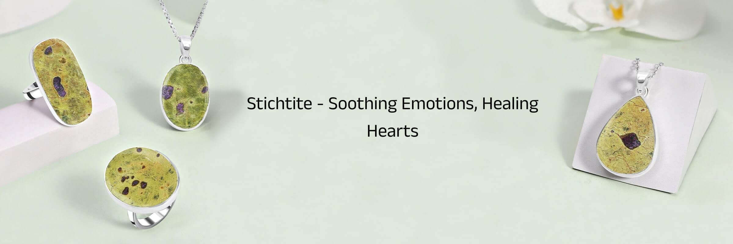 Stichtite Emotional Healing Properties