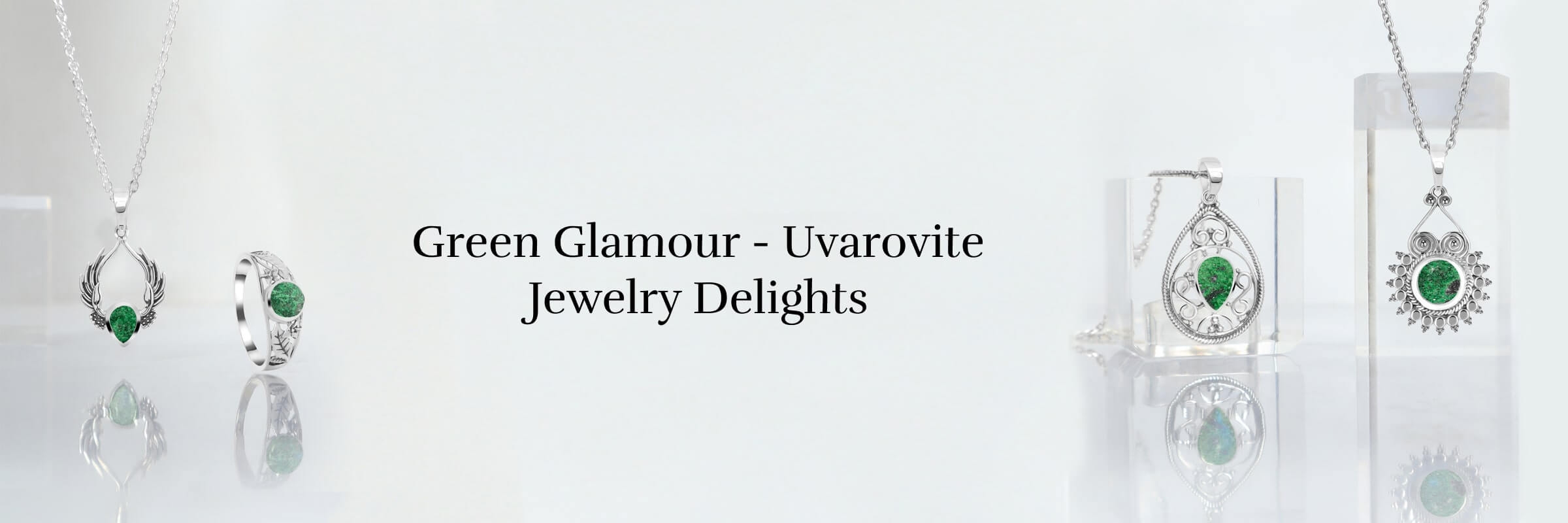 Lustrous Enigmas: Uvarovite Jewelry with Mesmerizing Riddles Uvarovite Jewelry