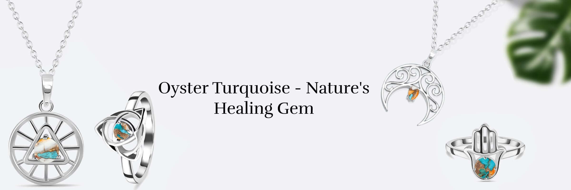 Oyster Turquoise: Healing properties Oyster Turquoise Healing properties