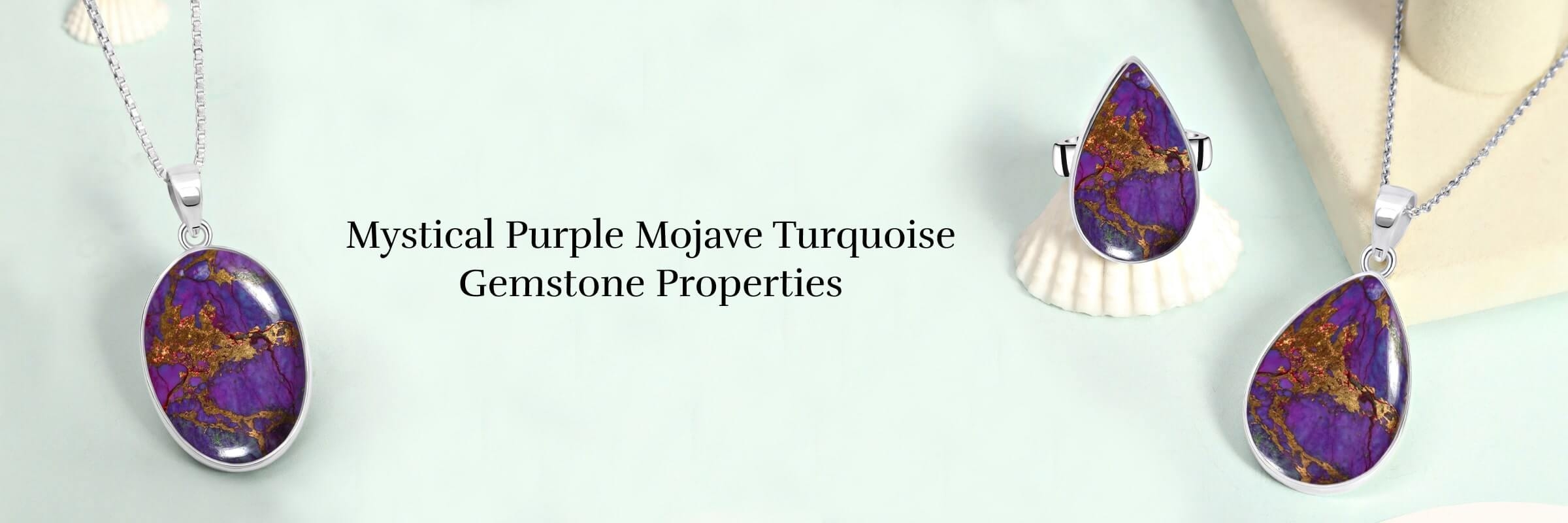 Physical Properties of Purple Mojave Turquoise Gemstone