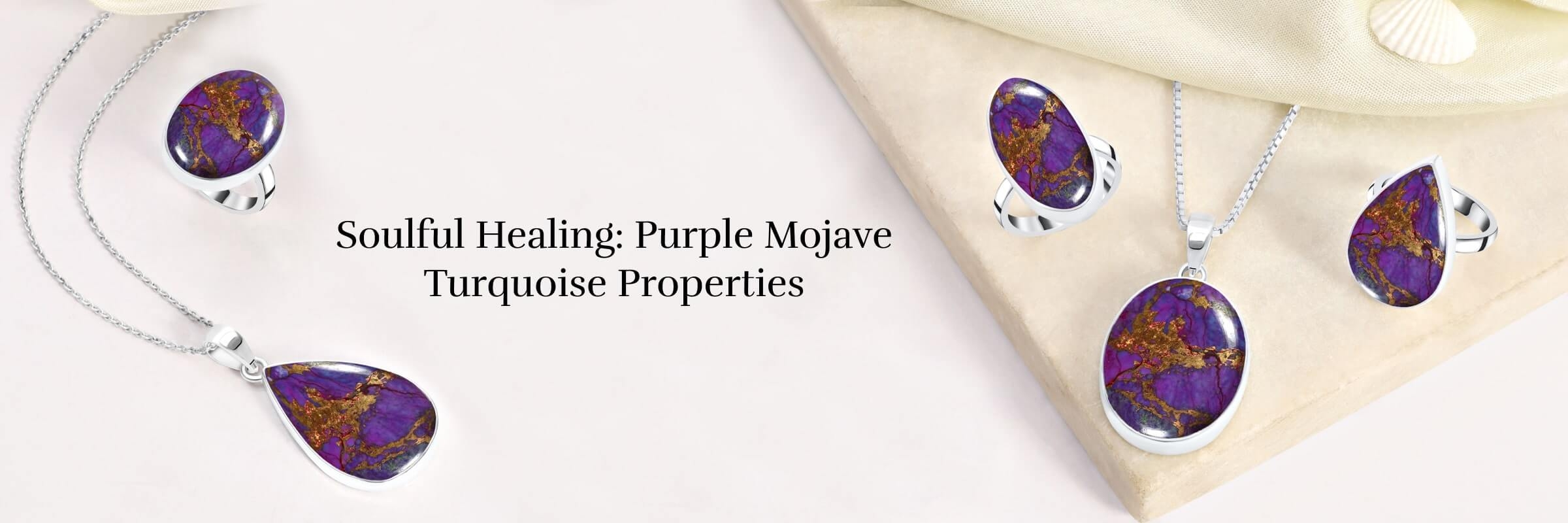 Healing Properties of Purple Mojave Turquoise To Your Mind, Body & Soul