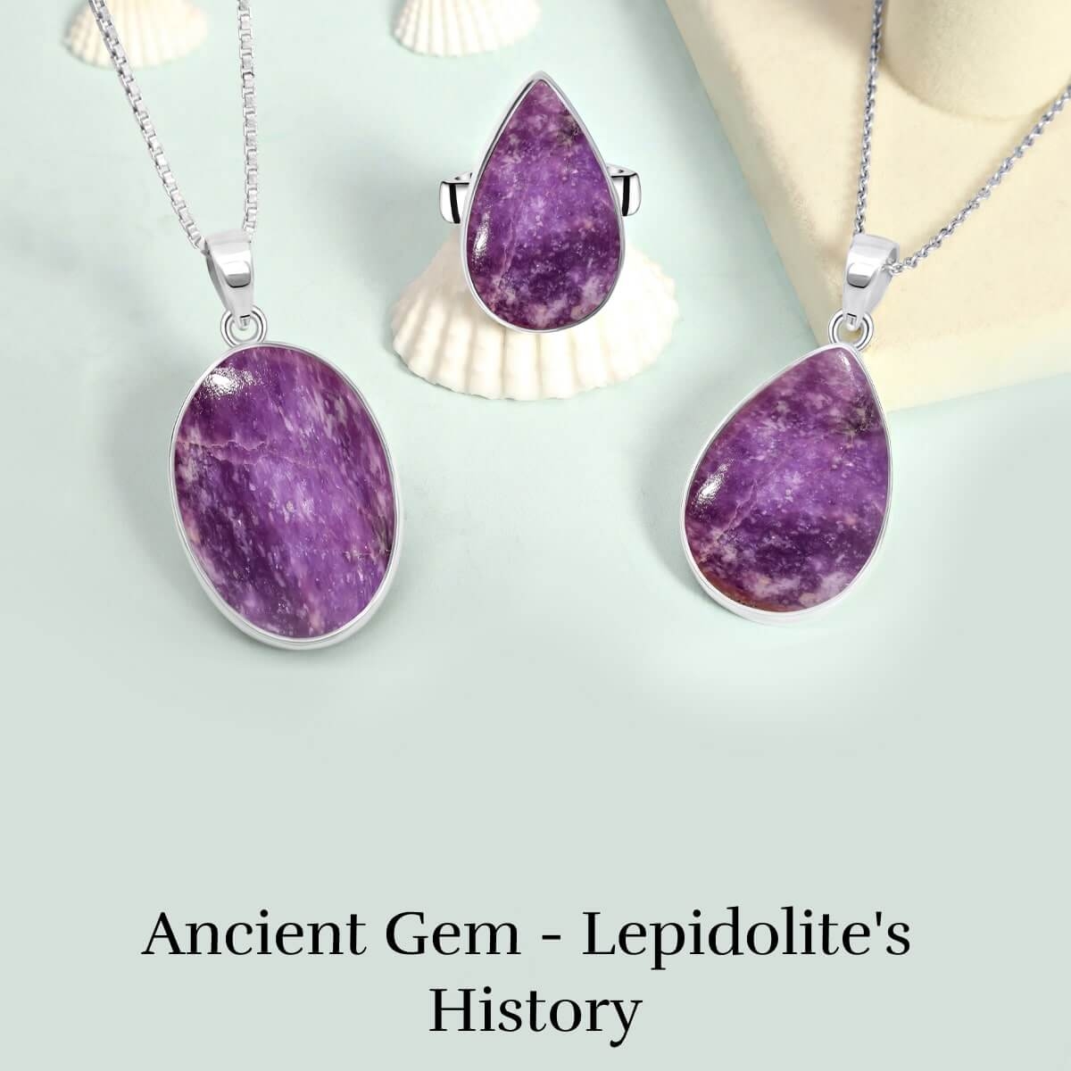 History of Lepidolite Gemstone
