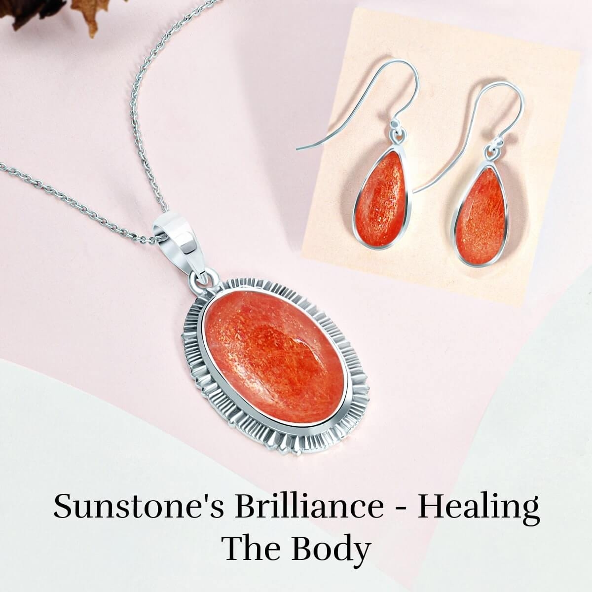 Sunstone stone Physical Healing Properties