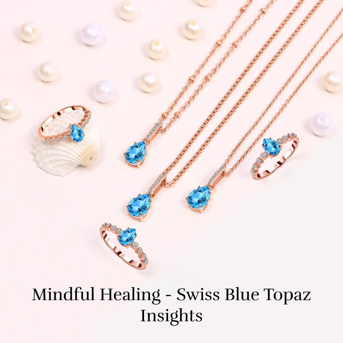 Mental & Emotional Healing Properties of Swiss Blue Topaz Gemstone Jewelry