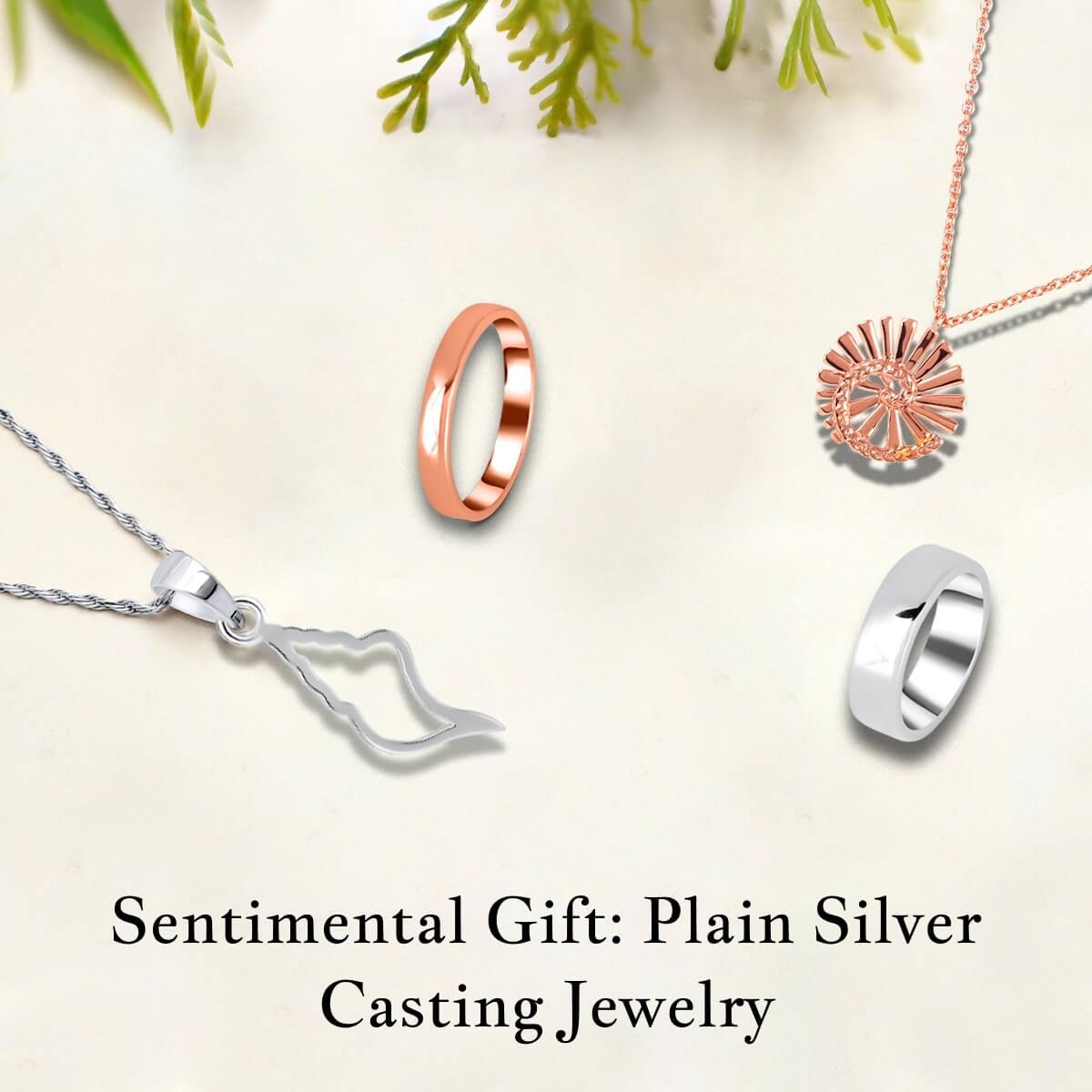 Plain Silver Casting Jewelry - The Perfect Gift for Capturing Sentiments