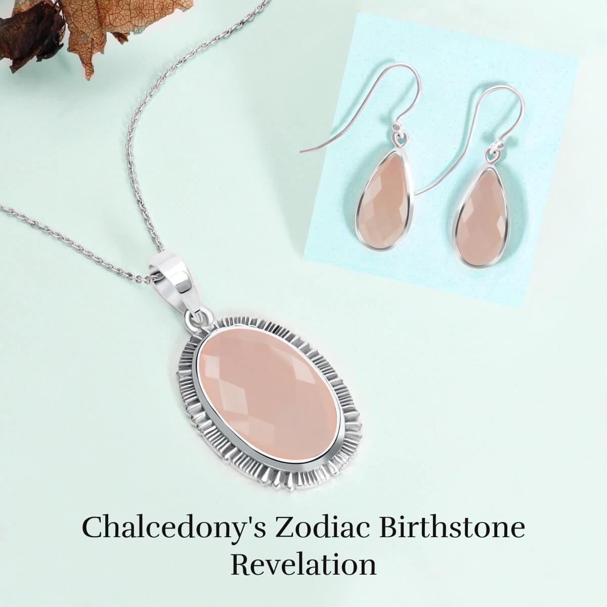 Chalcedony is The Birthstone of Which Zodiac Sign