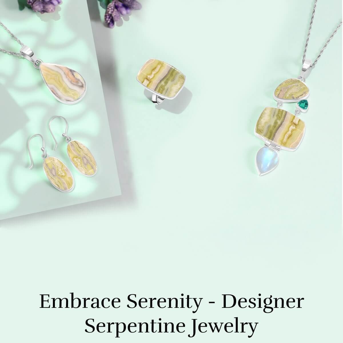 Relax Your Mind With Serpentine Designer Jewelry