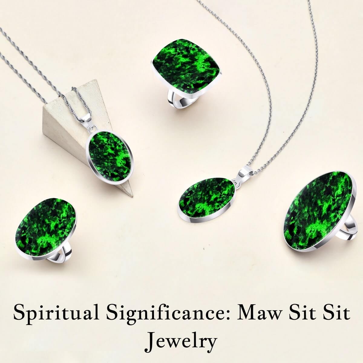 Beliefs Associated With Maw Sit Sit Sterling Silver Jewelry